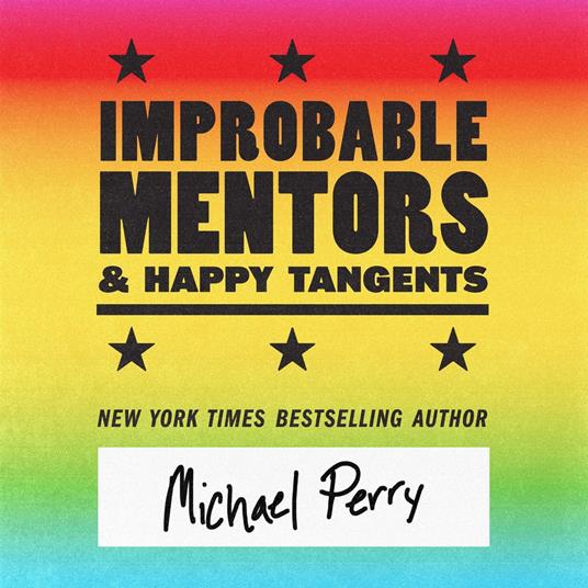 Improbable Mentors & Happy Tangents