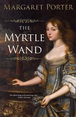 The Myrtle Wand - Margaret Porter - cover