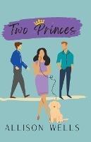 Two Princes - Allison Wells - cover