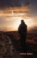 Damascus Road Experience - Jeffery Sakas - cover