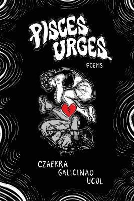 Pisces Urges - Czaerra Galicinao Ucol - cover