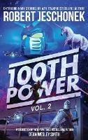 100th Power Vol. 2: 100 Extraordinary Stories by Robert Jeschonek - Robert Jeschonek - cover