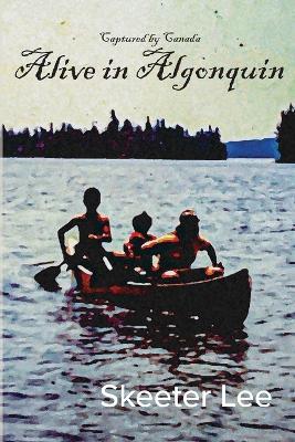 Alive in Algonquin - Skeeter Lee - cover