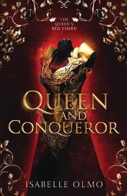 Queen & Conqueror - Isabelle Olmo - cover