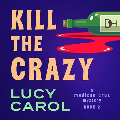 Kill the Crazy