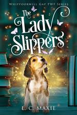 The Lady Slippers