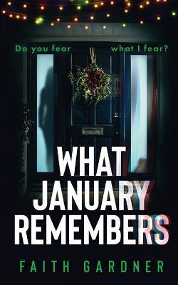 What January Remembers - Faith Gardner - cover