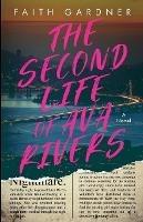 The Second Life of Ava Rivers - Faith Gardner - cover