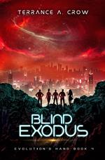 Blind Exodus