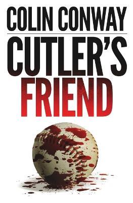 Cutler's Friend - Colin Conway - cover