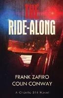 The Ride-Along - Colin Conway,Frank Zafiro - cover