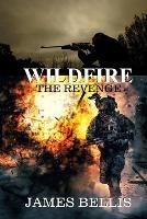 Wildfire: The Revenge - James Bellis - cover