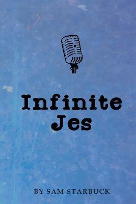 Infinite Jes - Sam Starbuck - cover