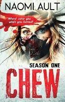 Chew: Season One - Naomi Ault - cover