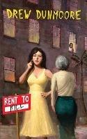 Rent To Kill - Drew Dunmoore - cover