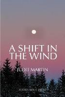 A Shift In The Wind - Judit Martin - cover