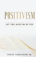 Positivism - Edward Robinson - cover