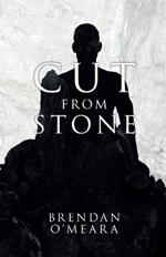 Cut From Stone