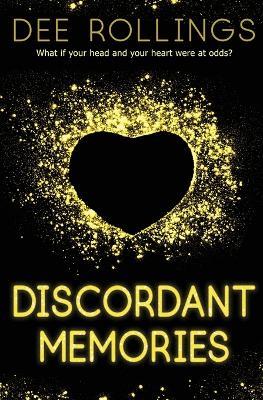 Discordant Memories - Dee Rollings - cover