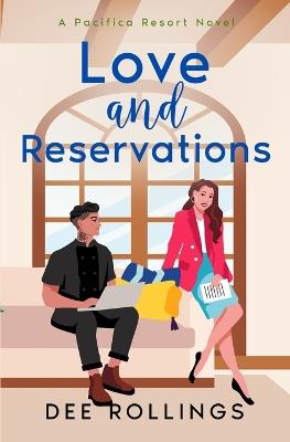 Love and Reservations - Dee Rollings - cover