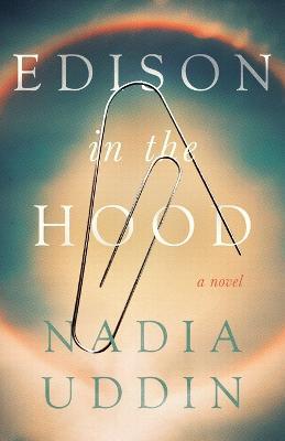 Edison in the Hood - Nadia Uddin - cover