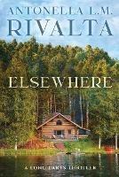 Elsewhere: A Long Lakes Thriller - Antonella Rivalta - cover