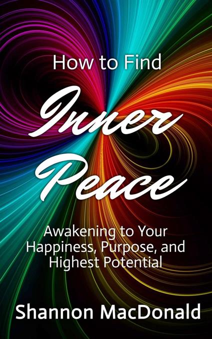 How to Find Inner Peace