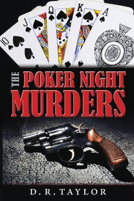 The Poker Night Murders - D R Taylor - cover