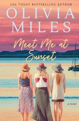 Meet Me at Sunset - Olivia Miles - cover