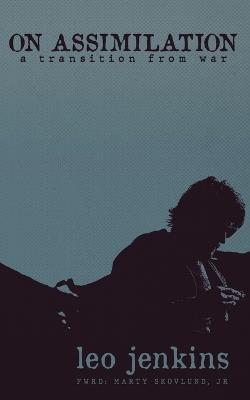 On Assimilation: A Transition From War - Leo Jenkins - cover