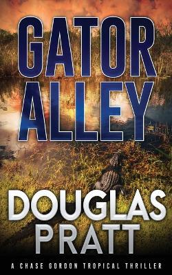 Gator Alley - Douglas Pratt - cover