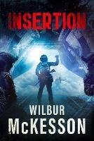 Insertion - Wilbur A McKesson - cover