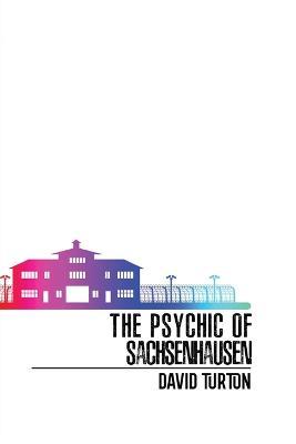 The Psychic of Sachsenhausen - David Turton - cover