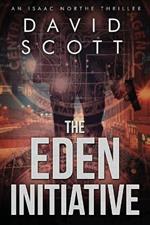 The Eden Initiative: An Isaac Northe Thriller