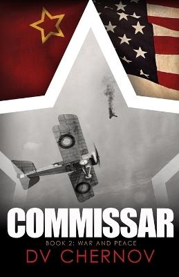 Commissar: War and Peace - D V Chernov - cover