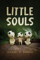 Little Souls - Michael R Zomber - cover
