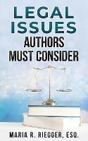 Legal Issues Authors Must Consider