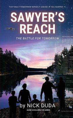 Sawyer's Reach: The Battle for Tomorrow - Nick Duda - cover