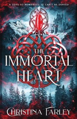 The Immortal Heart - Christina Farley - cover