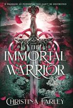 The Immortal Warrior