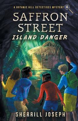 Saffron Street: Island Danger - Sherrill Marie Joseph - cover