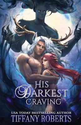 His Darkest Craving - Tiffany Roberts - cover