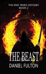 The Beast: The End Times Odyssey Book 2