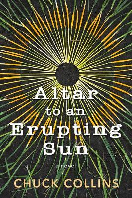 Altar to an Erupting Sun - Chuck Collins - cover