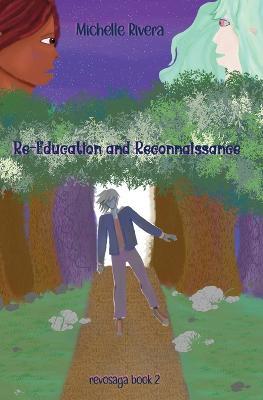 Re-Education and Reconnaissance - Michelle Rivera - cover