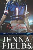 First Down - Jenna Fields - cover