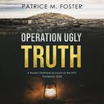 Operation Ugly Truth