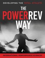 PowerRev Way: Developing the Total Athlete