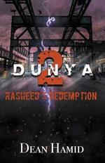 Dunya! 2 Rasheed's Redemption