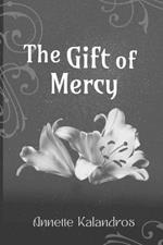 The Gift of Mercy